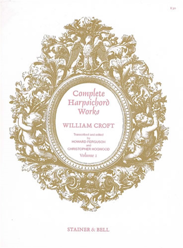 Croft, William Complete Harpsichord Music