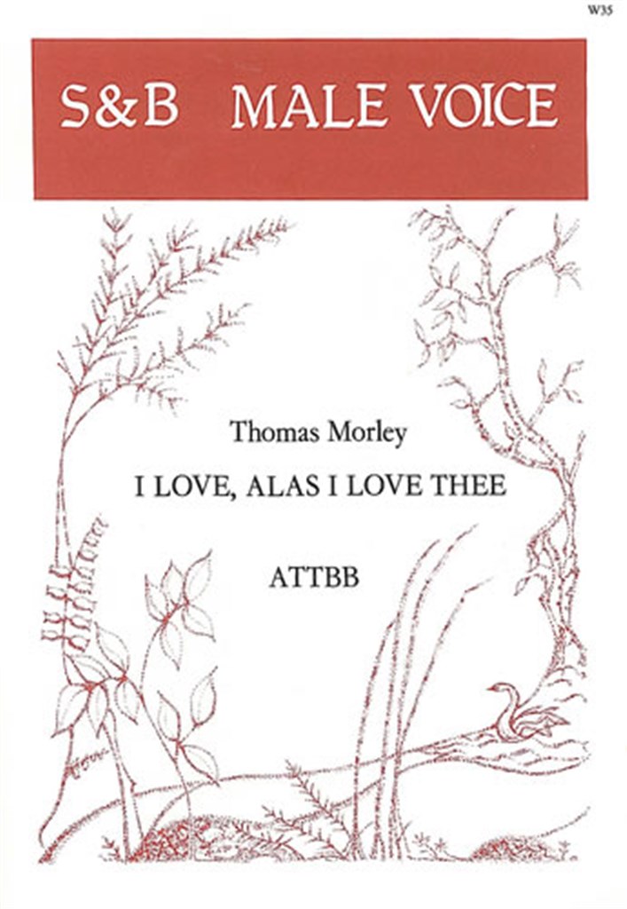 I Love, Alas, I Love Thee