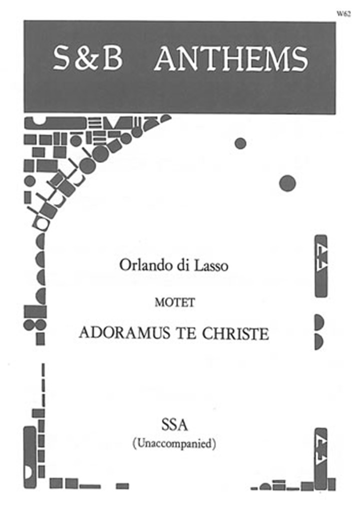 Adoramus Te, Christe