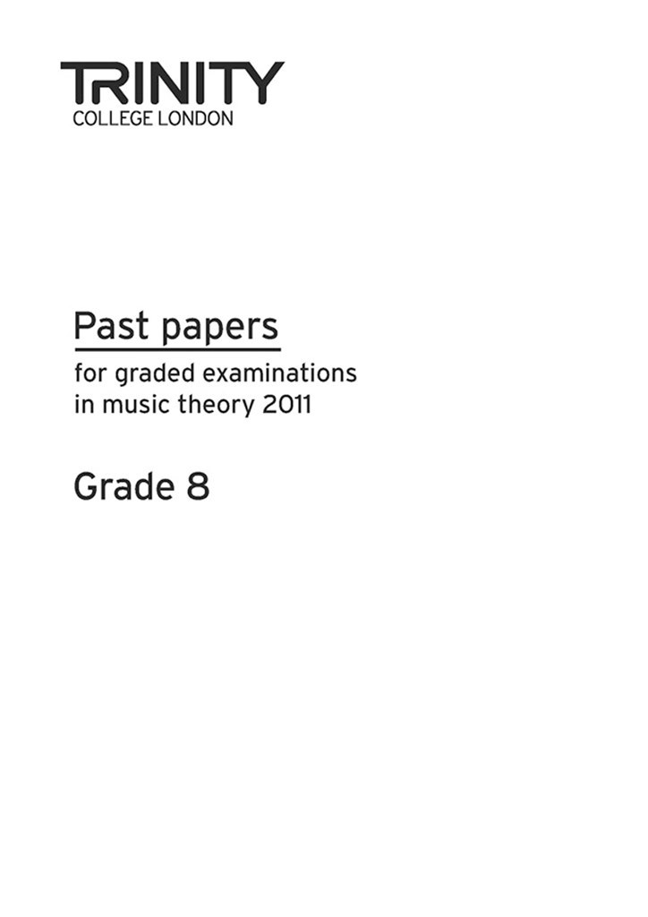 Past Papers: Theory of Music (2011) Gd 8