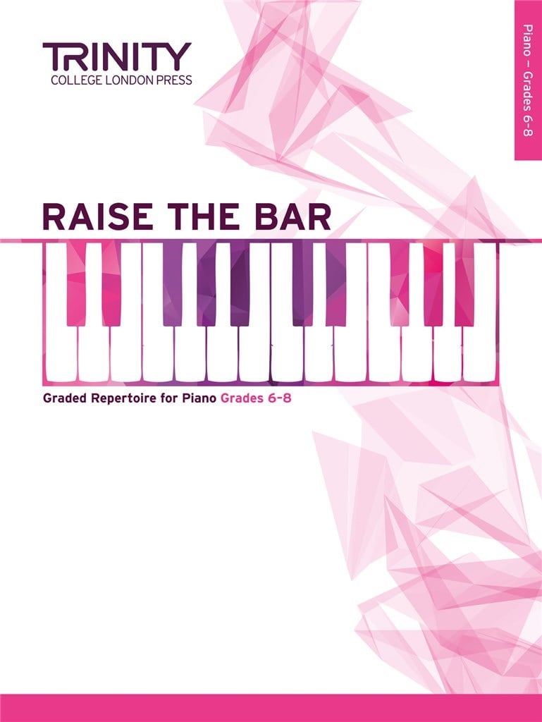 Raise the Bar Piano Book 3 [Grades 6-8]