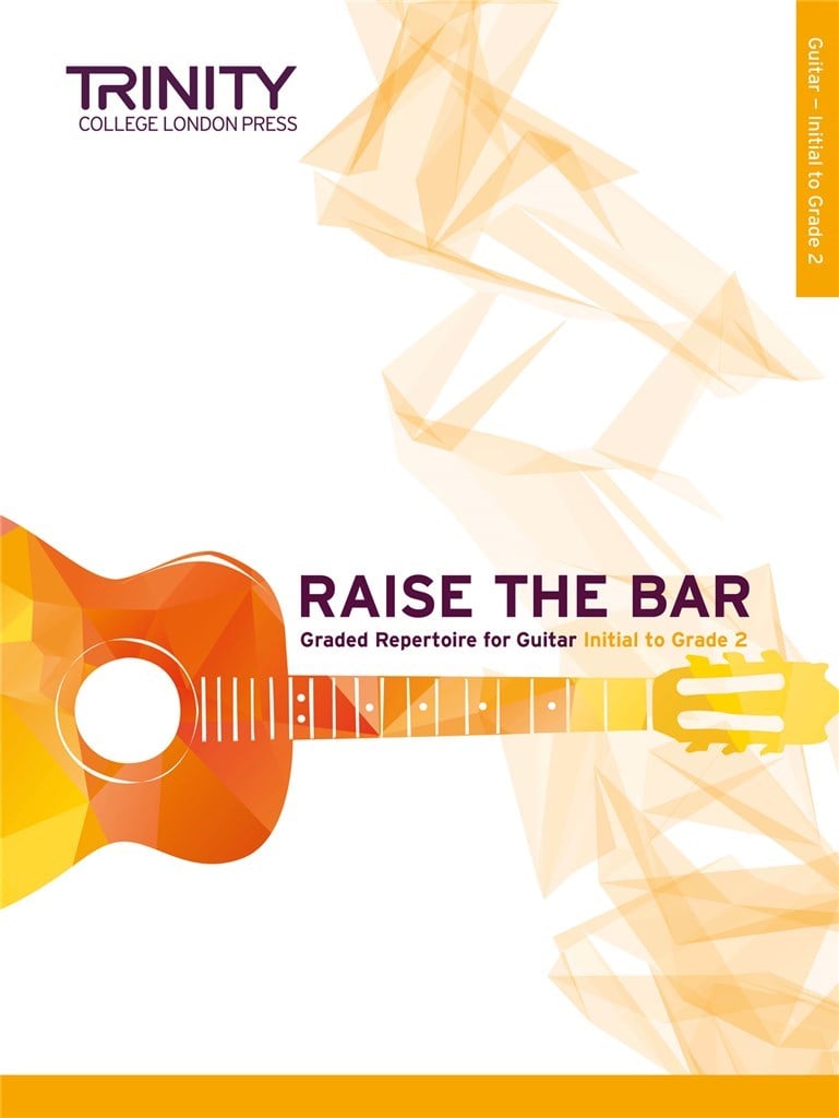 Raise The Bar Guitar Book 1 (Initial Grade 2)