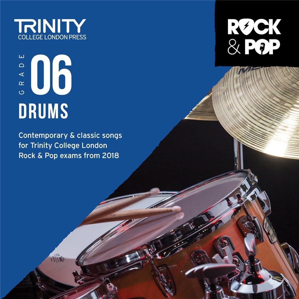 Trinity Rock and Pop 2018 Drums Grade 6
