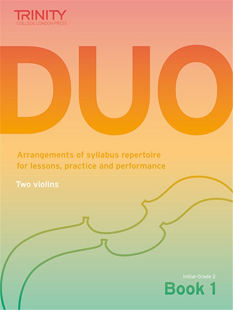 Trinity College London Duo: Book 1: Initial?Gr. 2