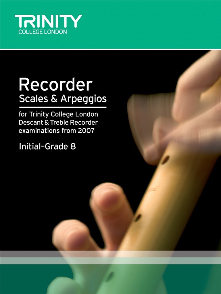 Recorder Scales & Arpgeggios. Int-Grade8