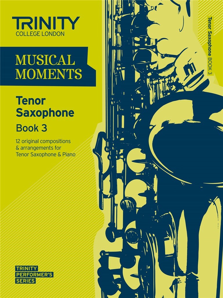 Musical Moments. Book 3 (tenor sax)