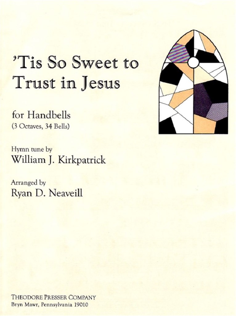 Tis So Sweet To Trust In Jesus
