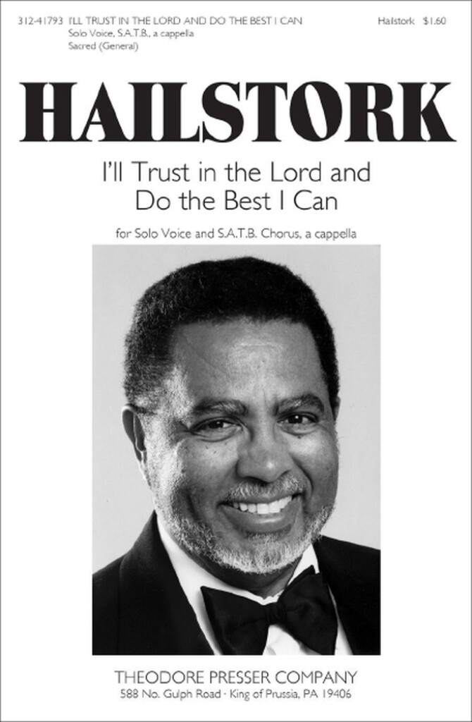 I'll Trust In The Lord and Do The Best I Can