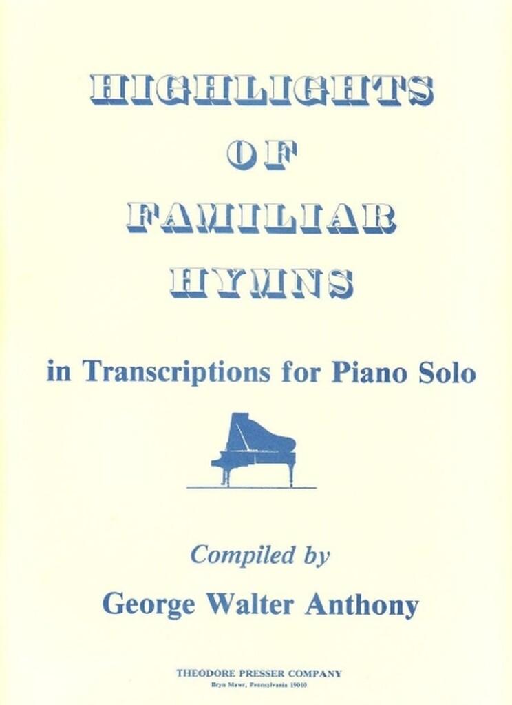 Highlights Of Familiar Hymns