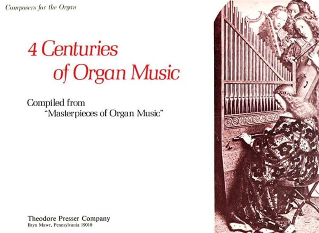 4 Centuries Of Organ Music