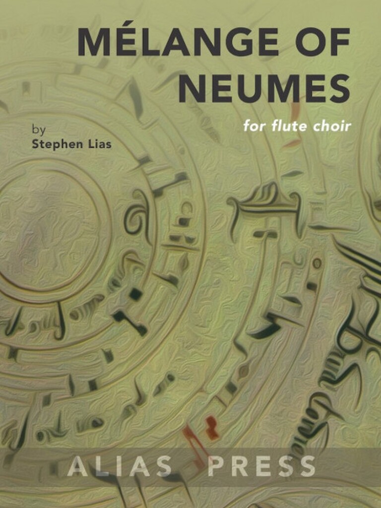 Mélange of Neumes