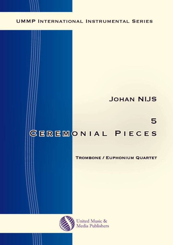 5 Ceremonial Pieces for Trombone Quartet