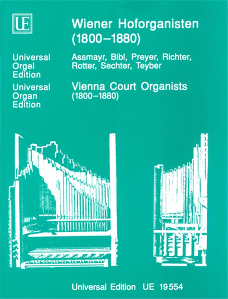 Wiener Hoforganisten 1800-1880 Band 2