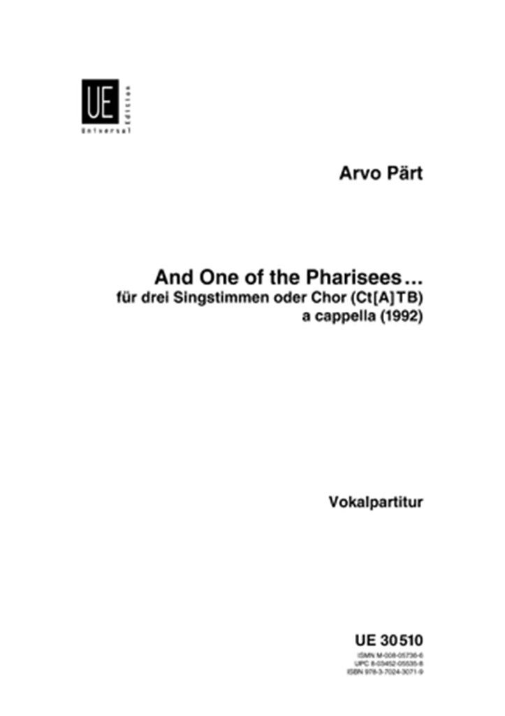 And One of the Pharisees ...