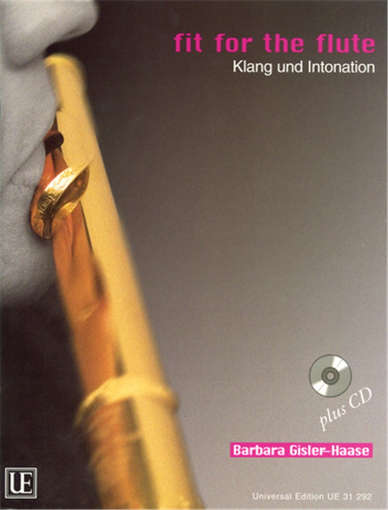 Fit for the Flute 2: Sound and Intonation with CD
