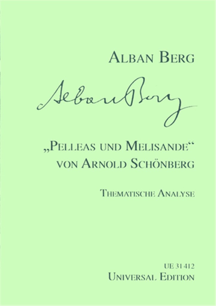 Pelleas und Melisande Von Arnold Schönberg