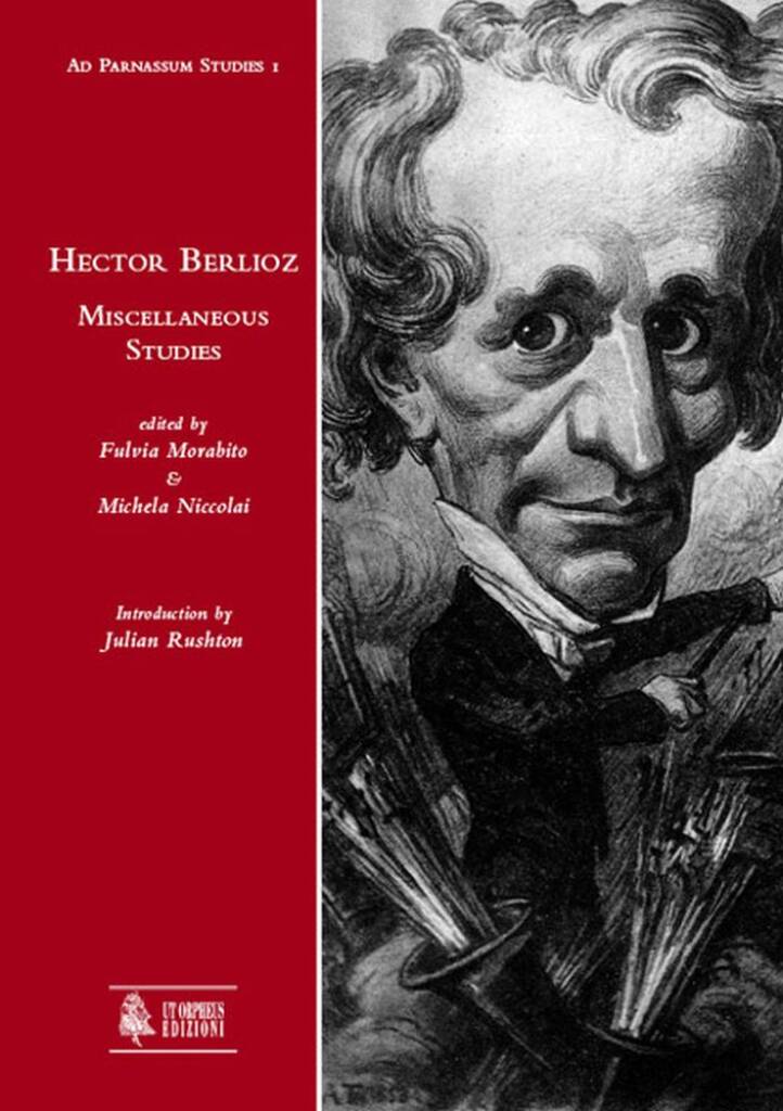 Hector Berlioz. Miscellaneous Studies