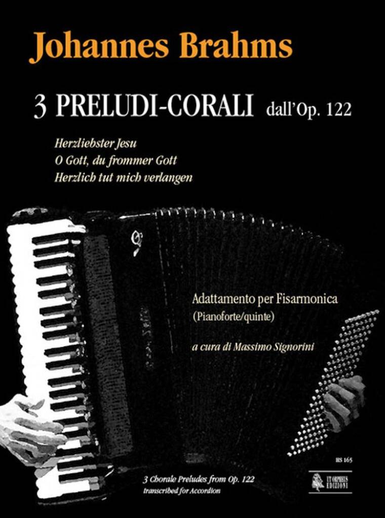 3 Preludi-corali dall?Op. 122