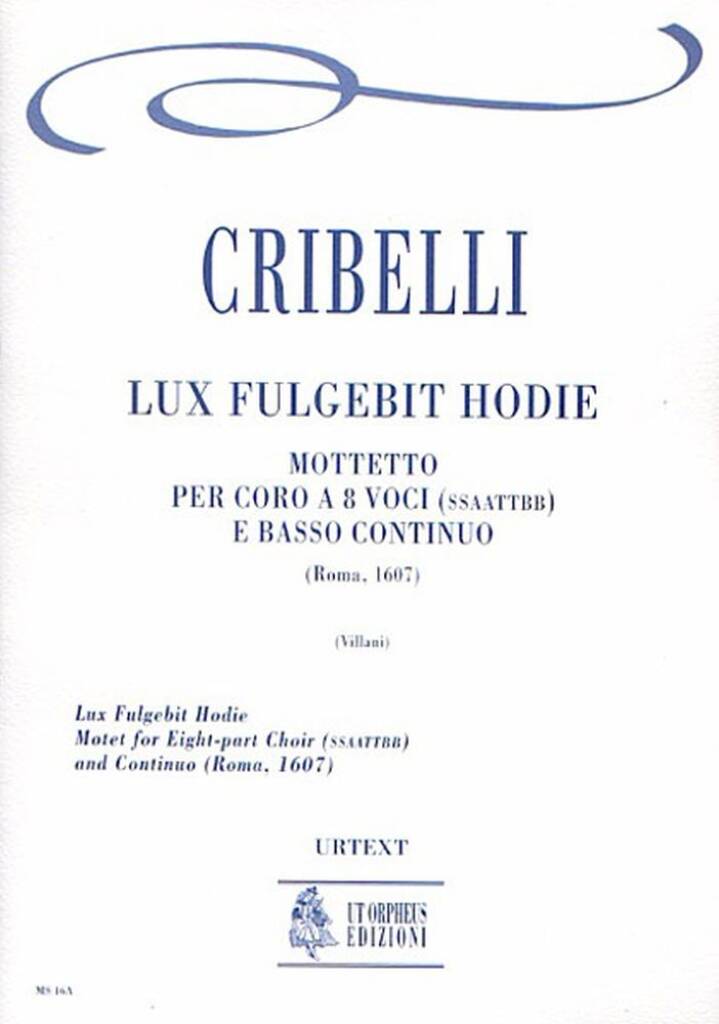 Lux Fulgebit Hodie. Mottetto