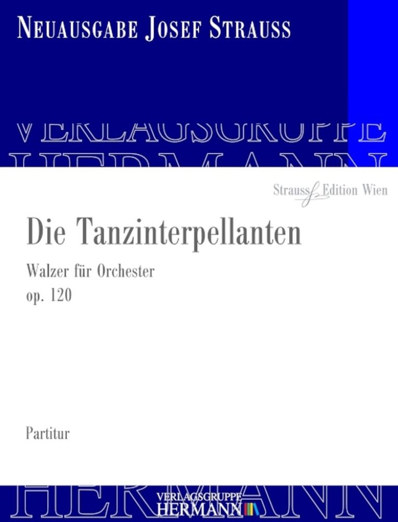 Die Tanzinterpellanten Op. 120