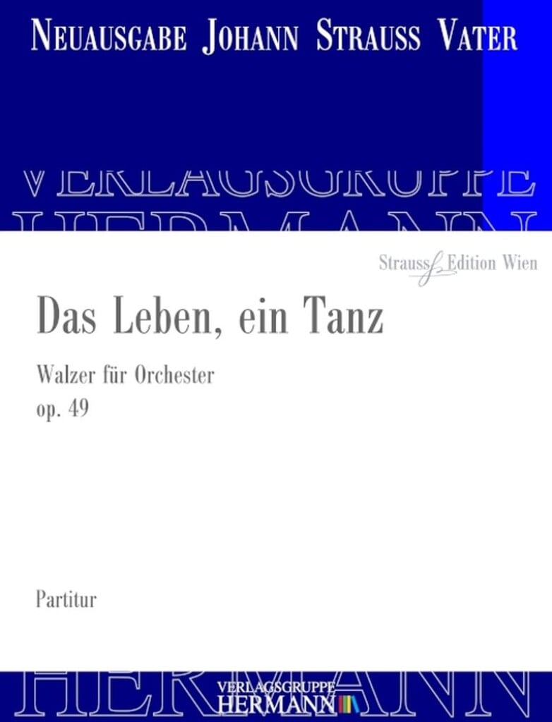 Das Leben, ein Tanz Op. 49
