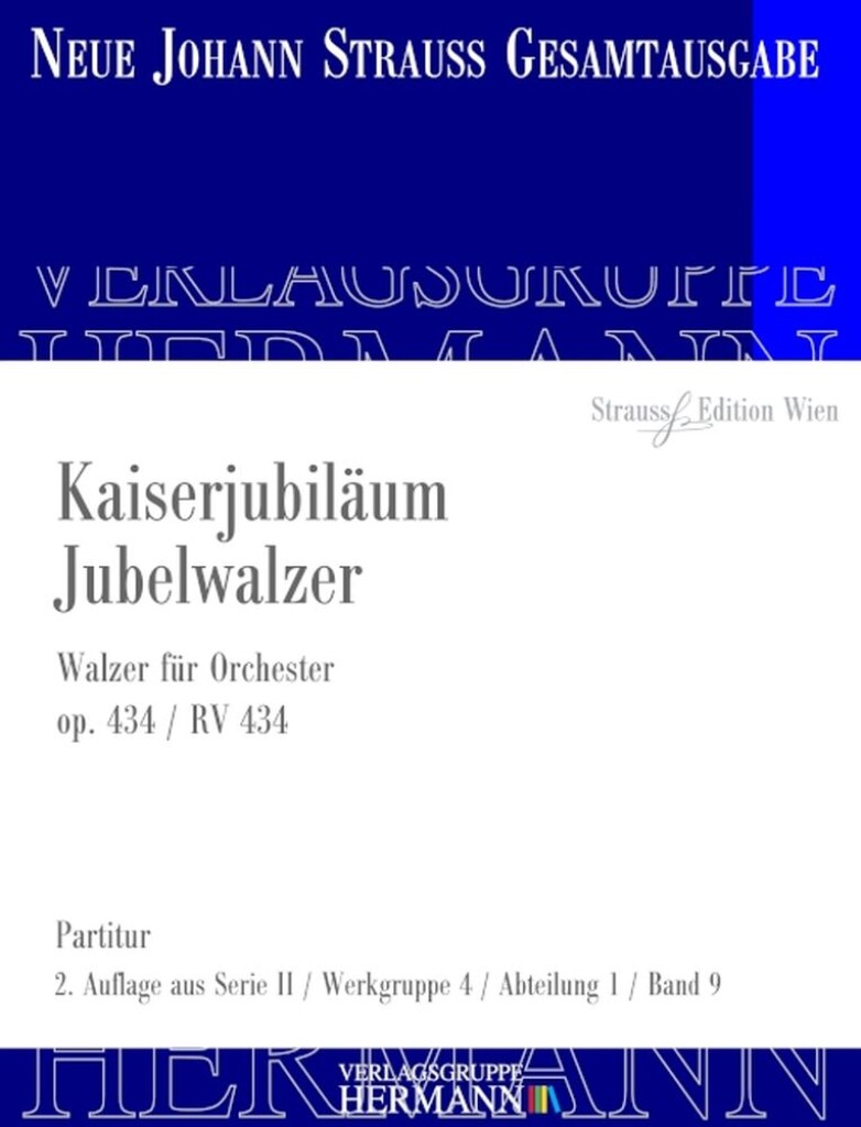Kaiserjubiläum Jubelwalzer Op. 434 RV 434