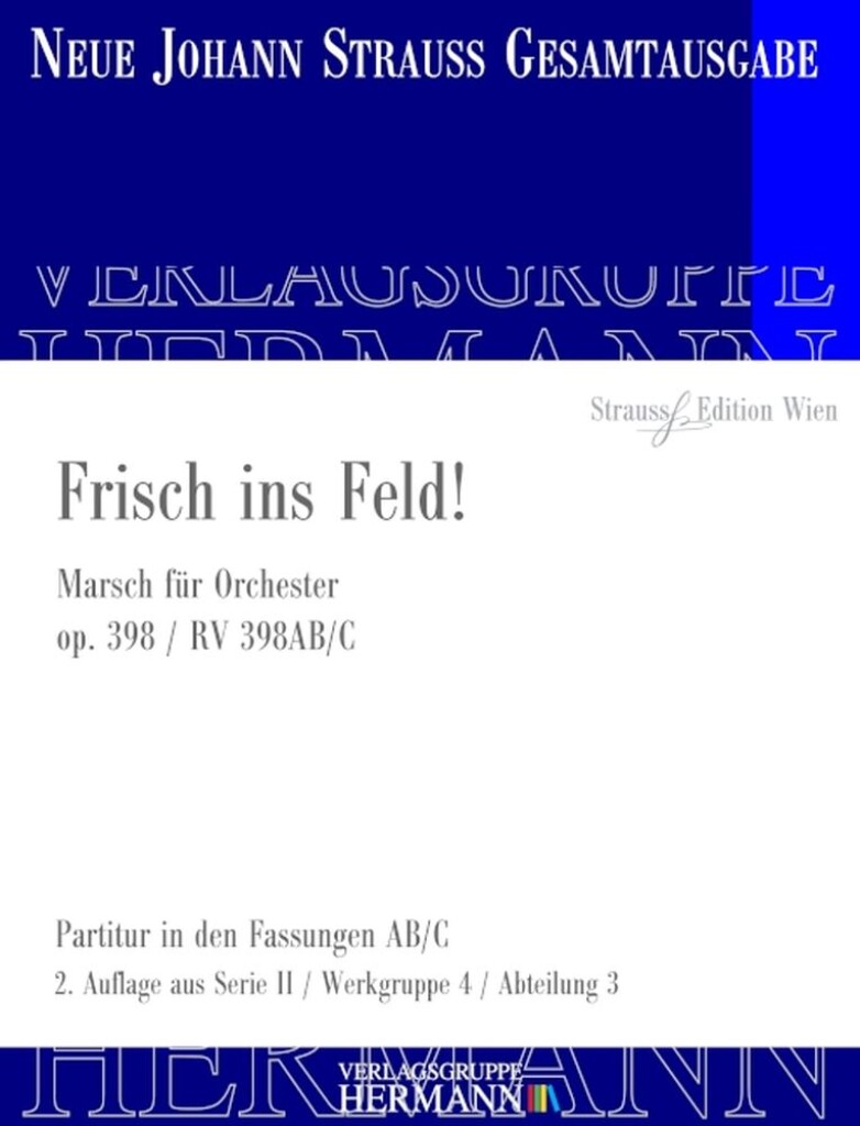 Frisch ins Feld! Op. 398 RV 398AB/C