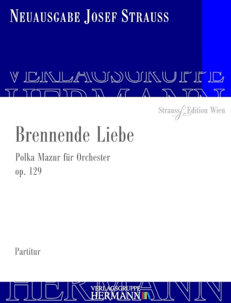 Brennende Liebe Op. 129