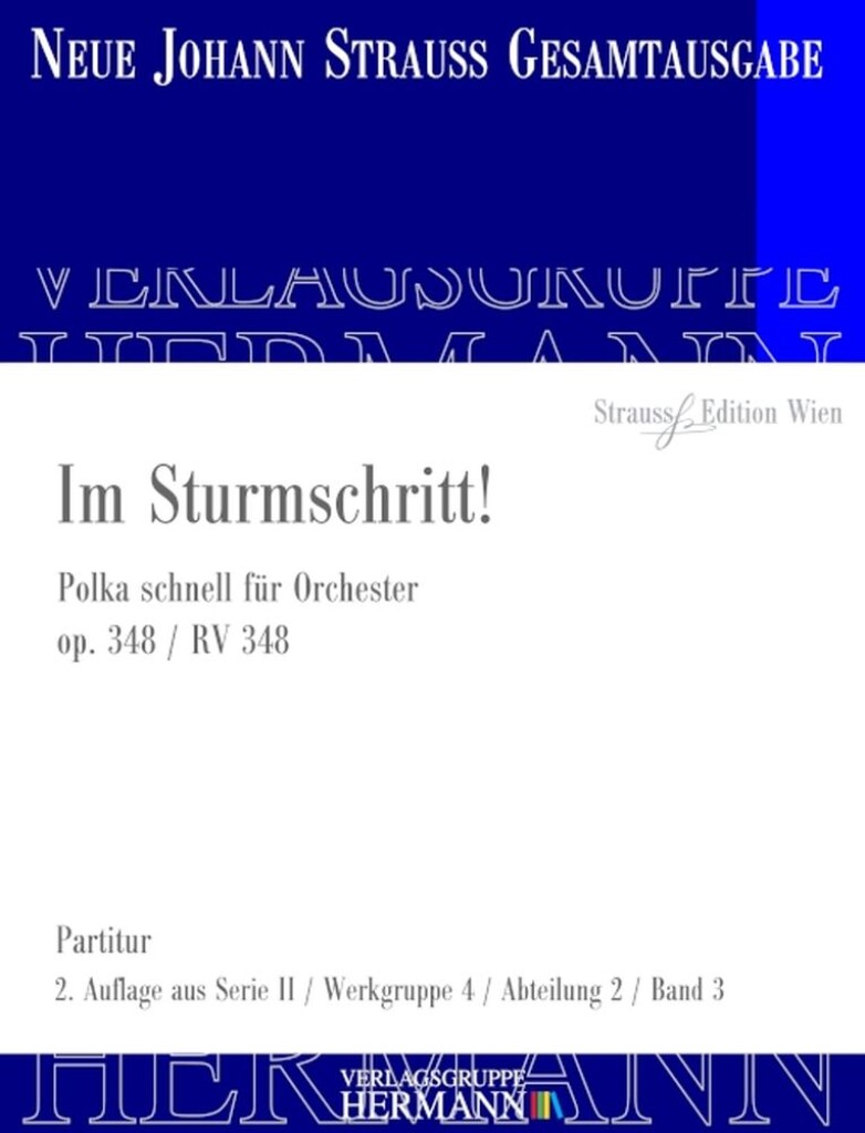 Im Sturmschritt! Op. 348 RV 348