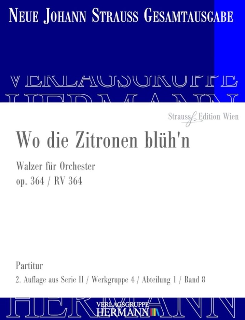 Wo die Zitronen blüh'n Op. 364 RV 364