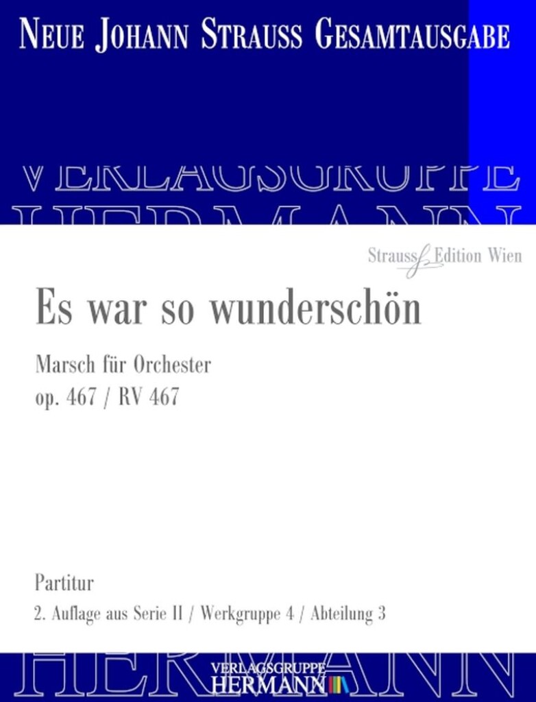 Es war so wunderschön Op. 467 RV 467