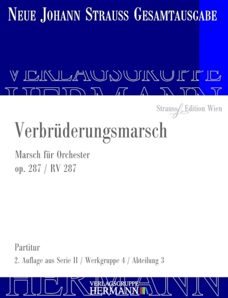 Verbrüderungsmarsch Op. 287 RV 287