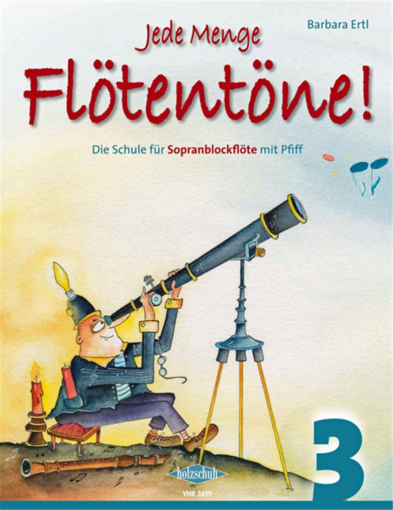 Jede Menge Flötentöne 3