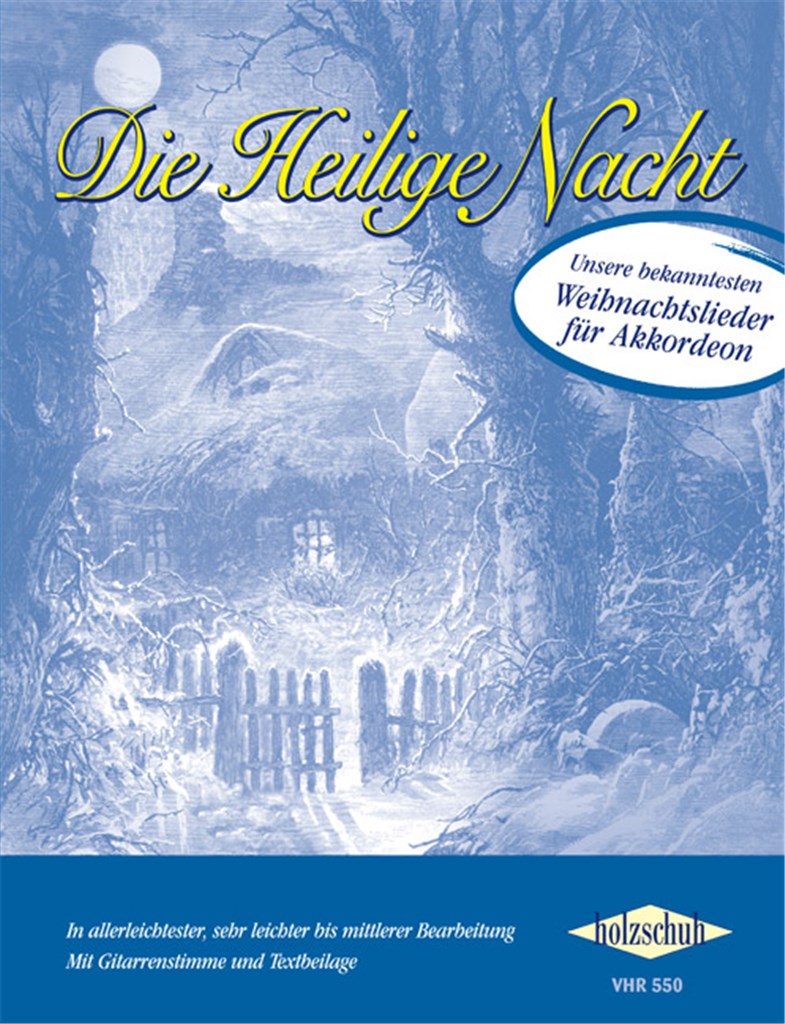 Die Heilige Nacht - Weihnachtslieder