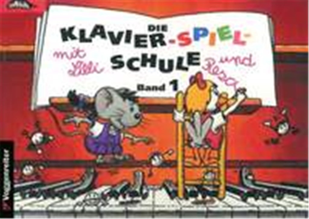 Die Klavier-Spiel-Schule Band 1