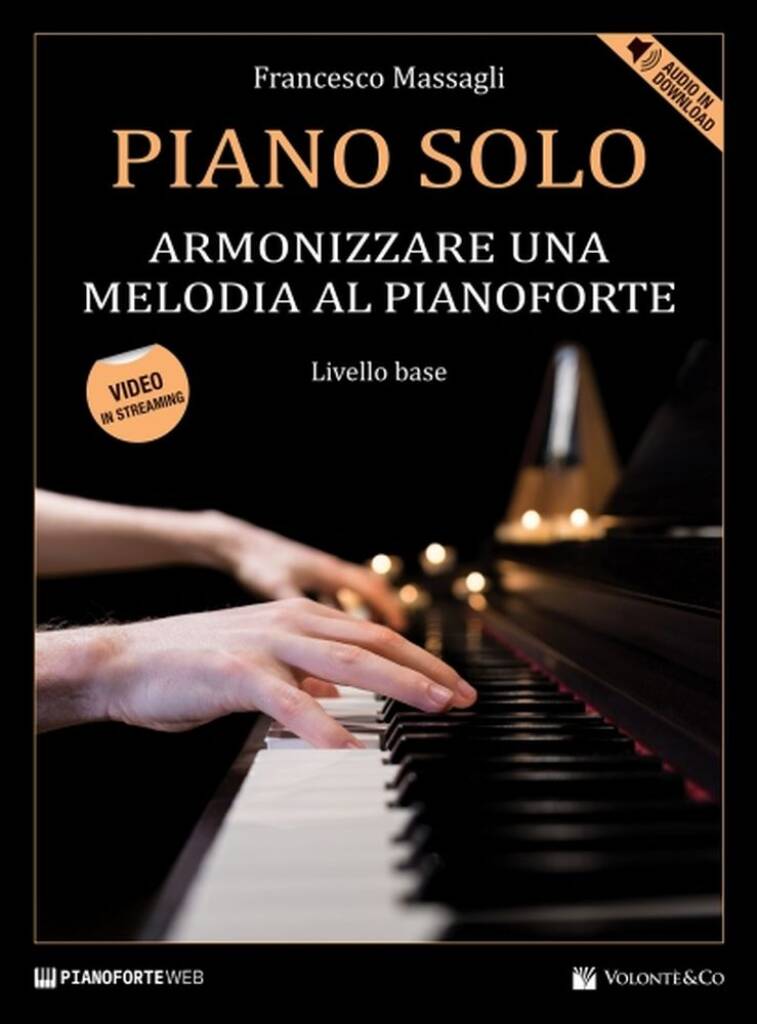 Piano Solo - Armonizzare Una Melodia Al Pianoforte