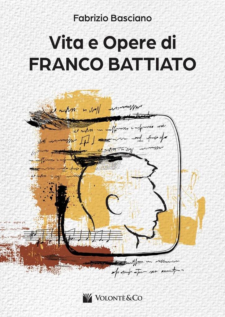 Vita e Opere di Franco Battiato