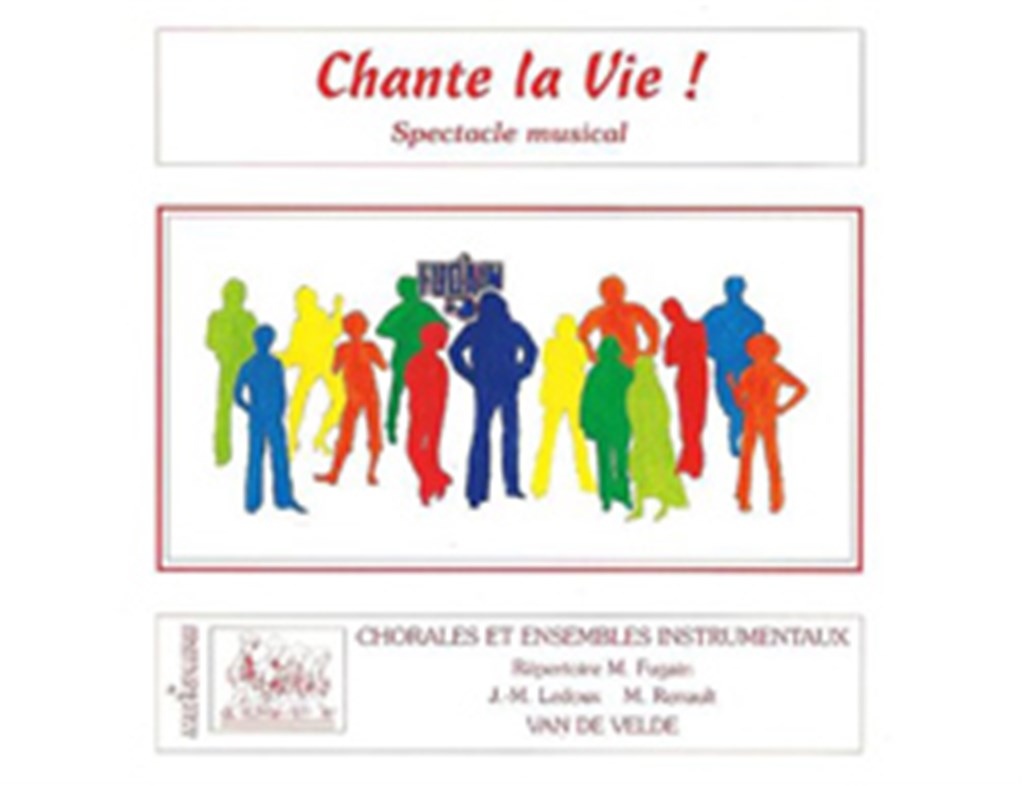 Chante la vie ! (conducteur et matériel)