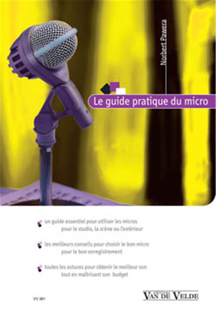 Guide pratique du micro
