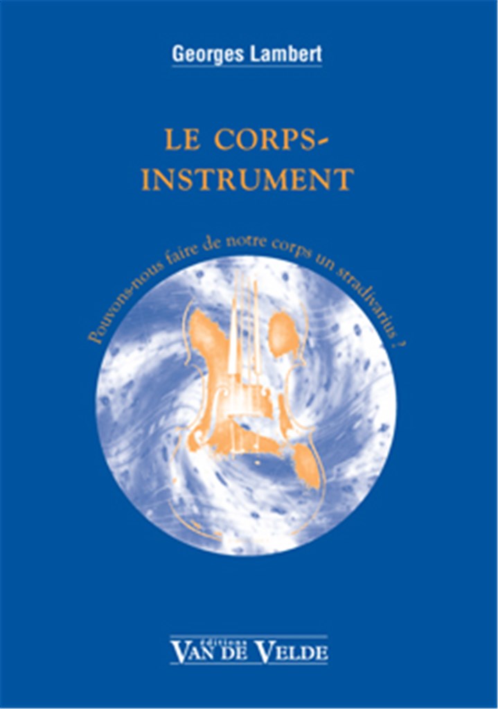 Le corps instrument
