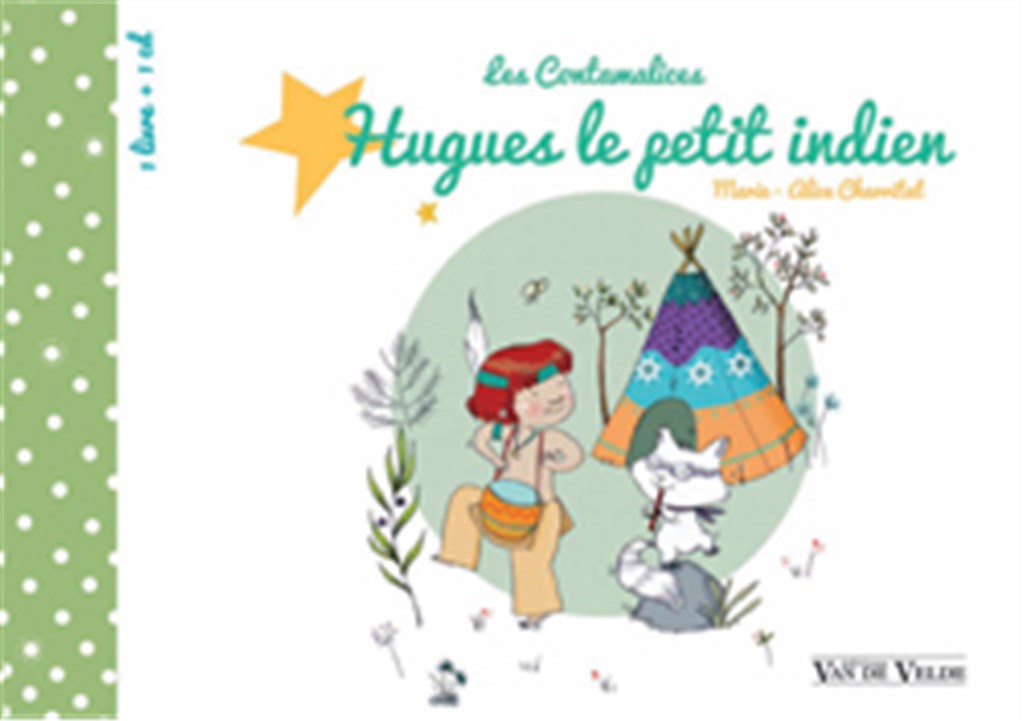 Les Contamalices: Hugues le petit indien