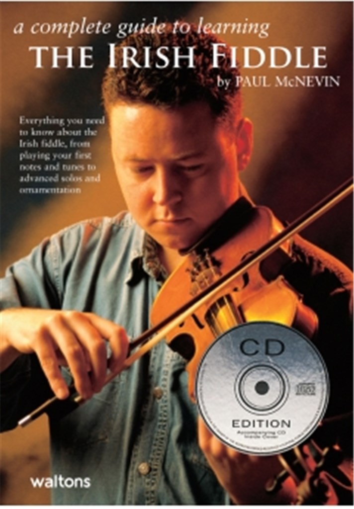 A Complete Guide to Learning the Irish Fiddle