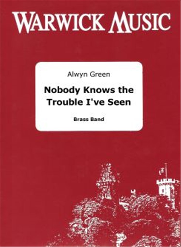 Nobody Knows the Trouble I've Seen