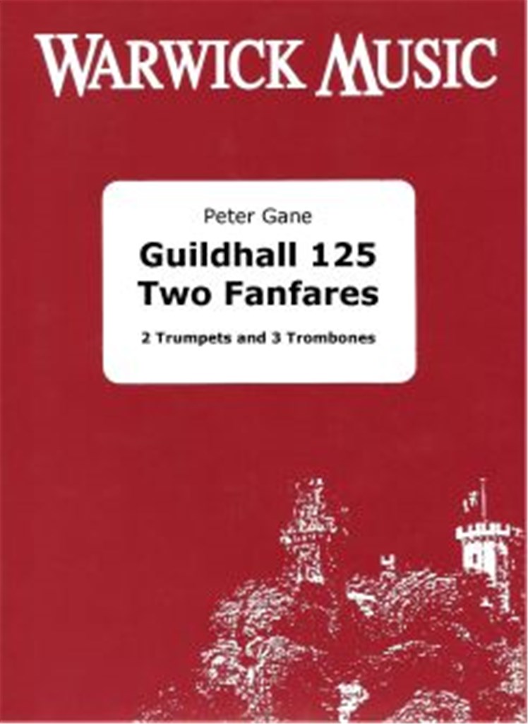 Guildhall 125 Two Fanfares