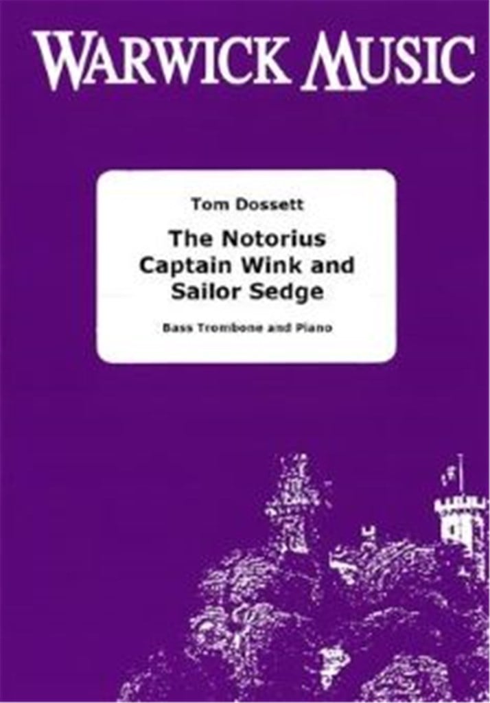 The Notorious Captain Wink and Sailor Sedge