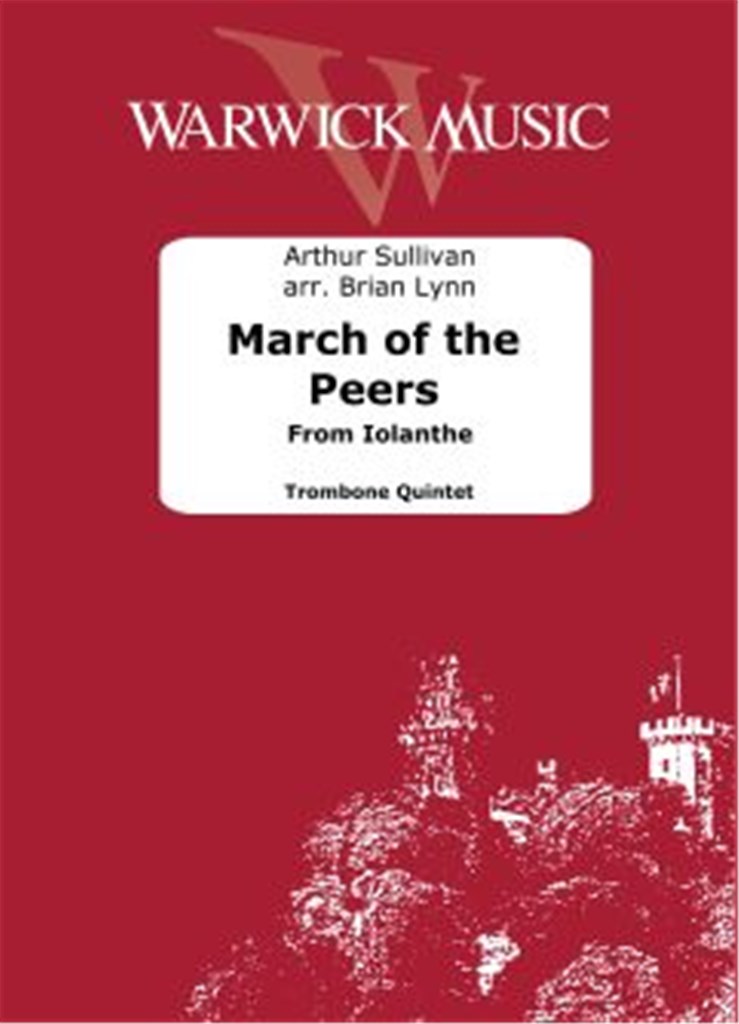 March of the Peers [From Iolanthe]