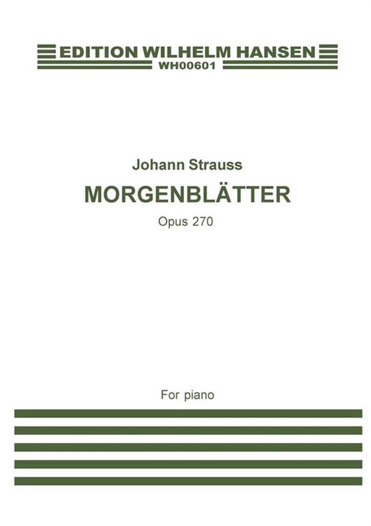 Morgenblätter Op. 270
