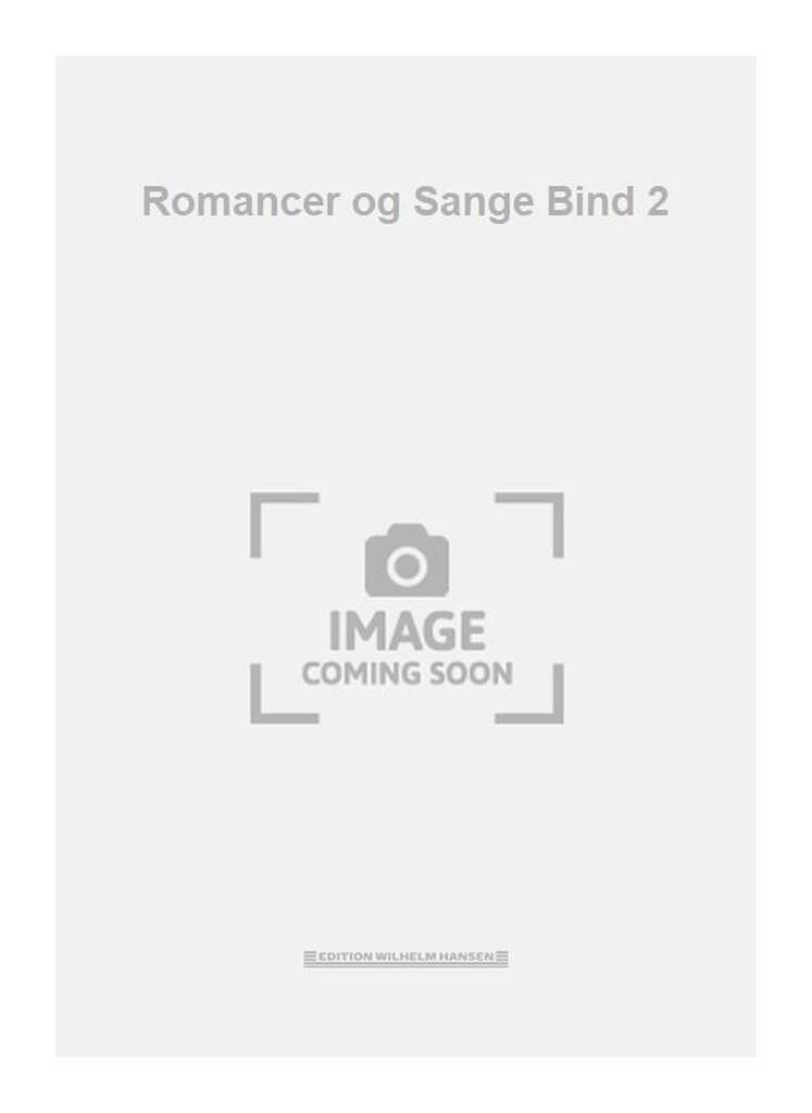 Romancer og Sange Bind 2