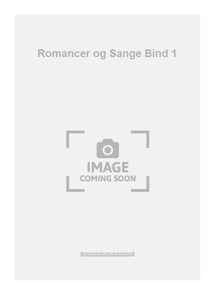 Romancer og Sange Bind 1