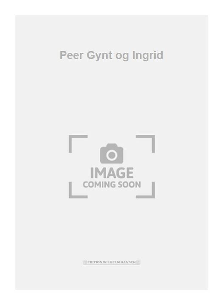 Peer Gynt og Ingrid